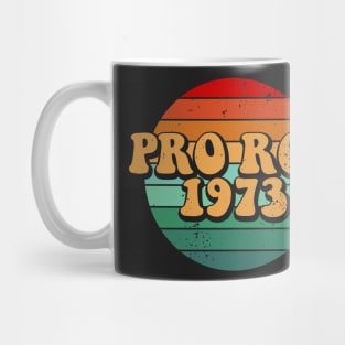 Pro Roe 1973, Roe V Wade Mug